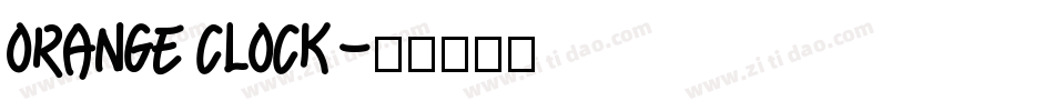 Orange Clock字体转换